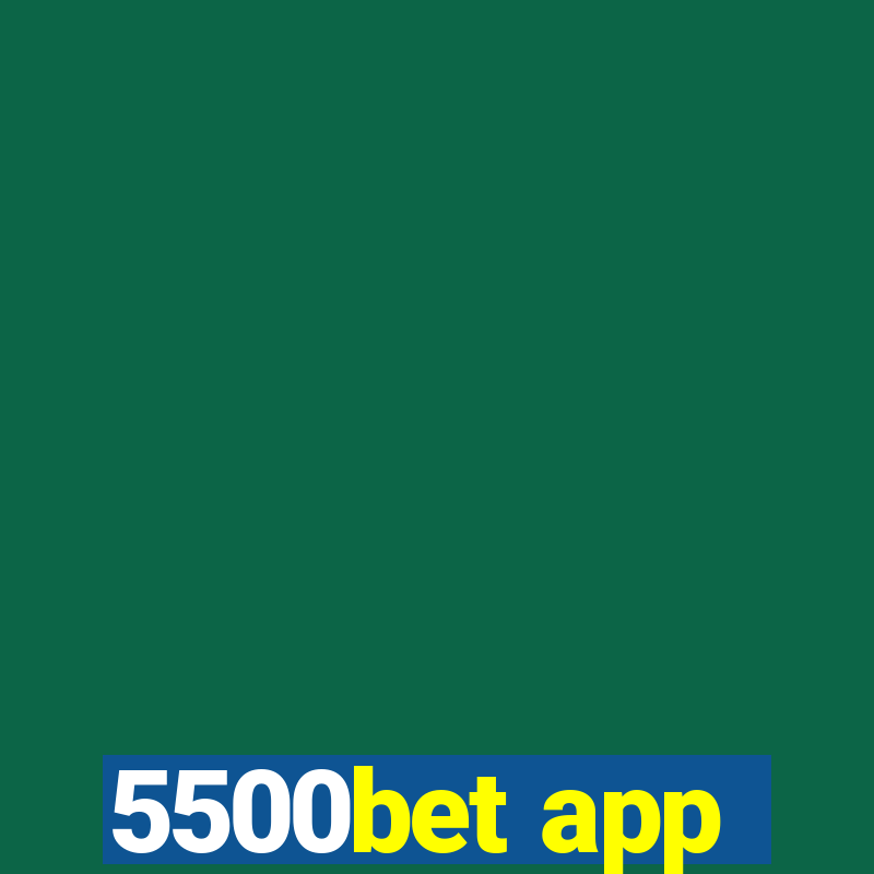 5500bet app